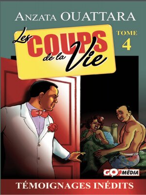 cover image of Les Coups de la Vie, Tome 4